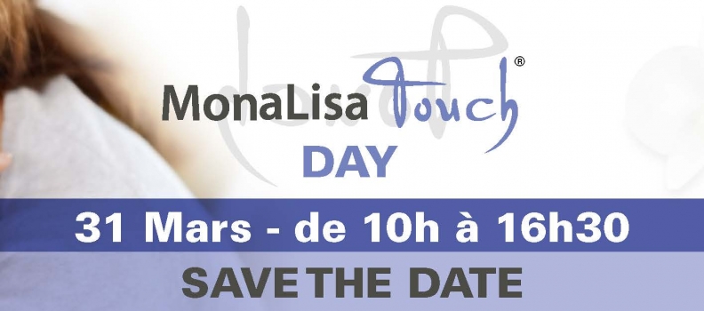 MonaLisa Touch DAY – 31-3-2017